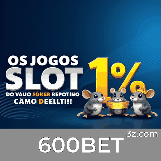600BET.com - Apostas Online Seguras e Rápidas no Brasil - 600BET